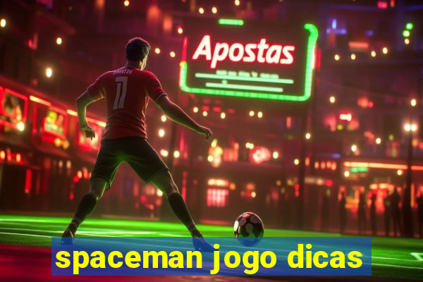 spaceman jogo dicas