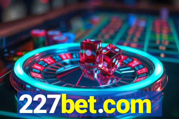 227bet.com