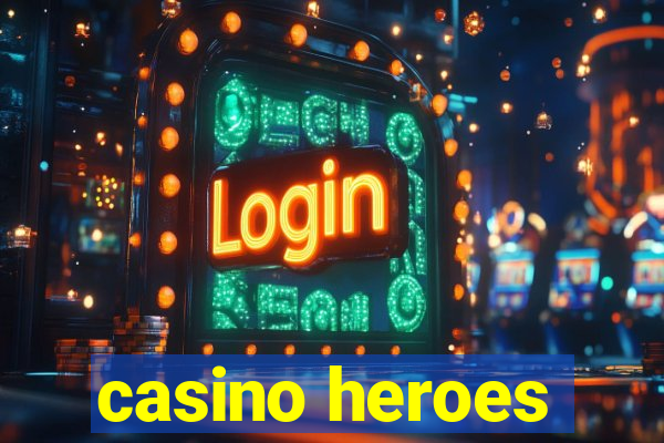 casino heroes