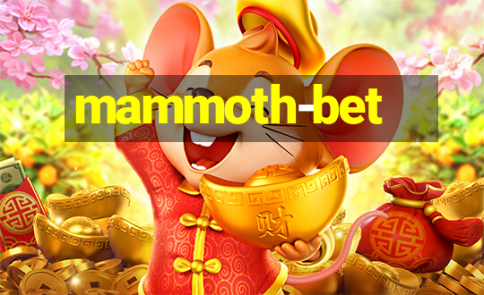 mammoth-bet