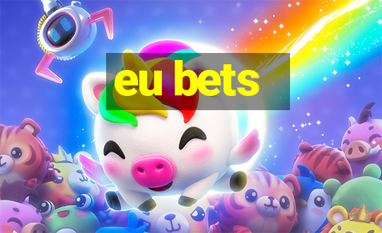 eu bets