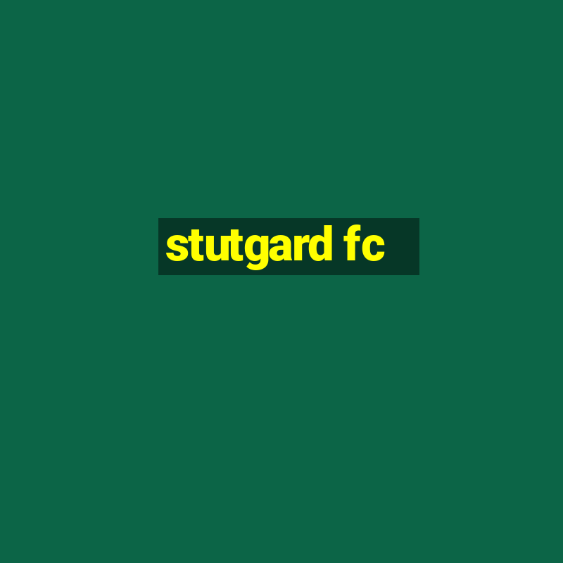 stutgard fc