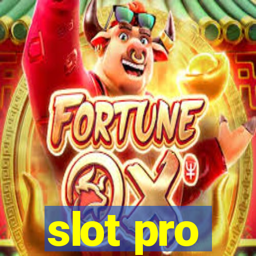 slot pro