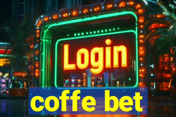 coffe bet