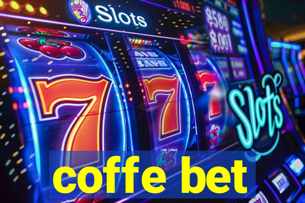 coffe bet