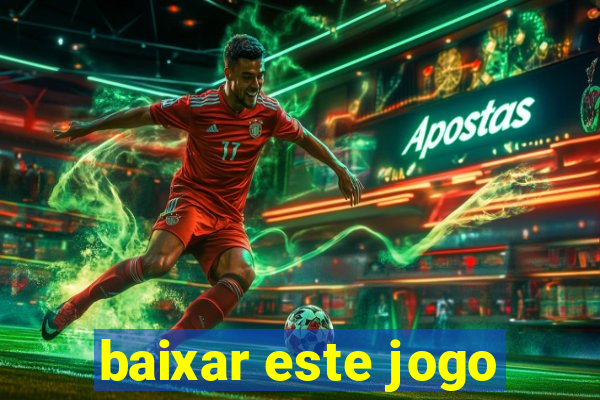 baixar este jogo