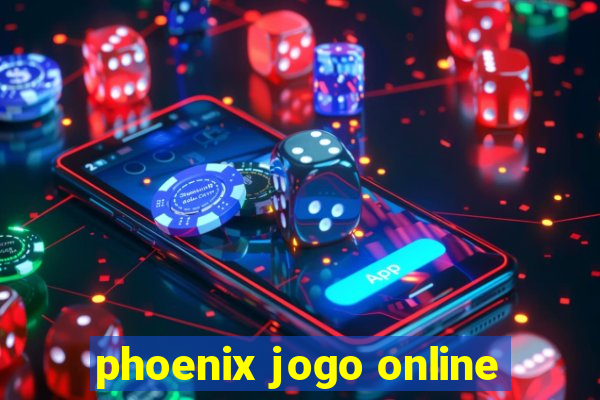 phoenix jogo online