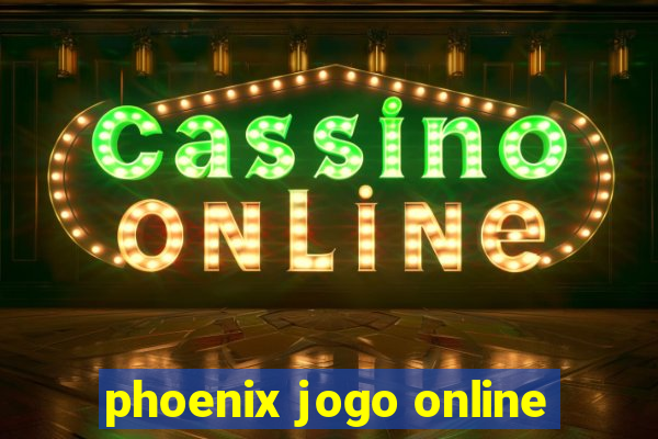 phoenix jogo online