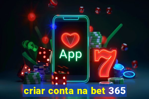 criar conta na bet 365