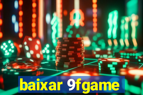 baixar 9fgame