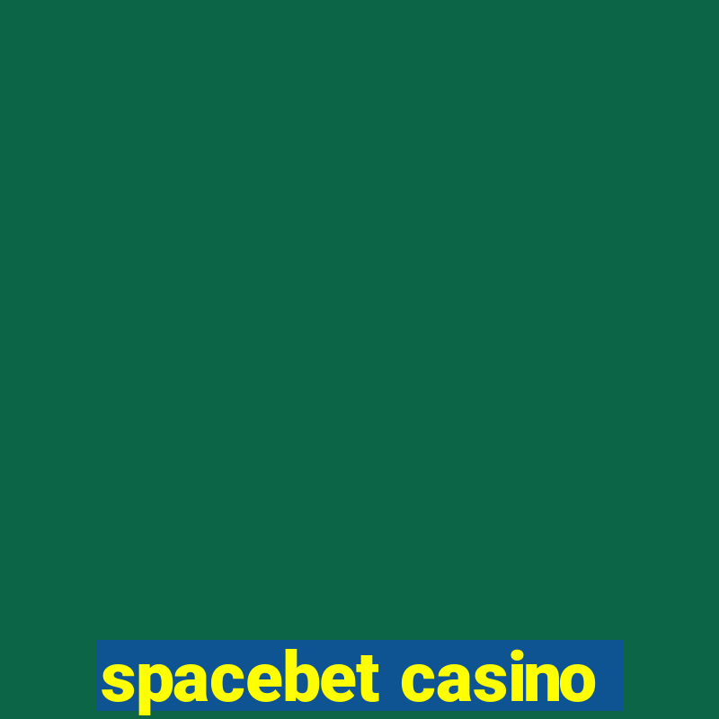 spacebet casino