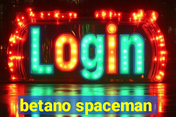 betano spaceman