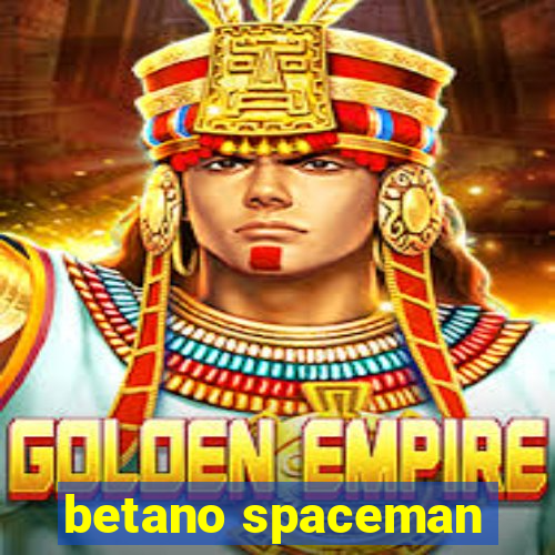 betano spaceman