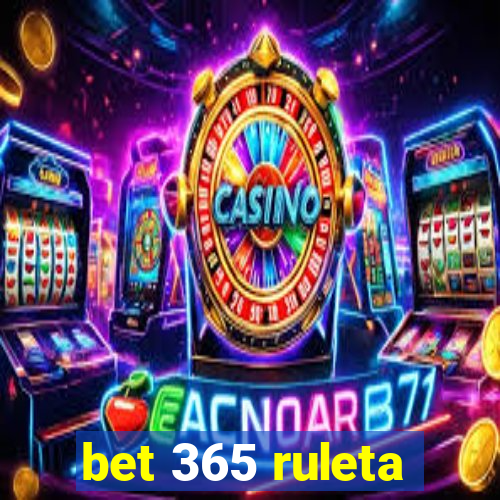 bet 365 ruleta