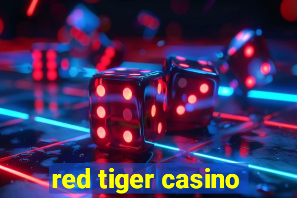 red tiger casino