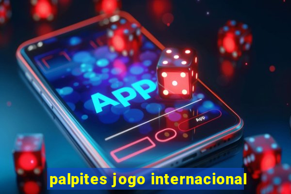 palpites jogo internacional