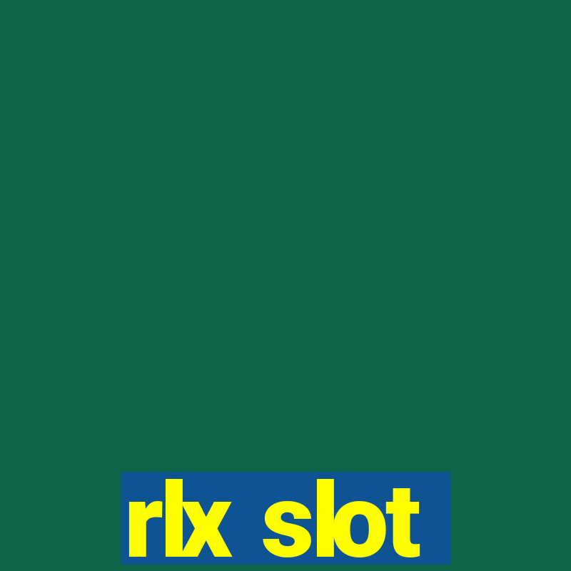 rlx slot