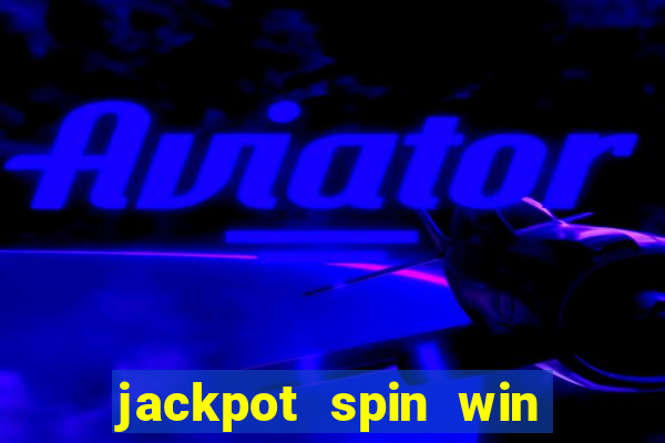 jackpot spin win real money gcash