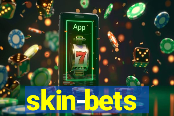 skin-bets