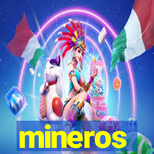 mineros