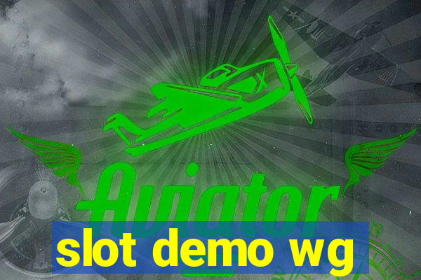 slot demo wg