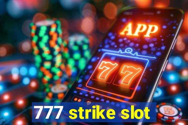 777 strike slot