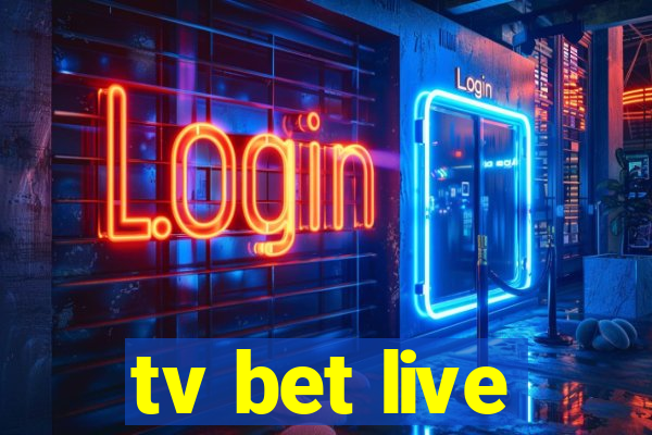 tv bet live