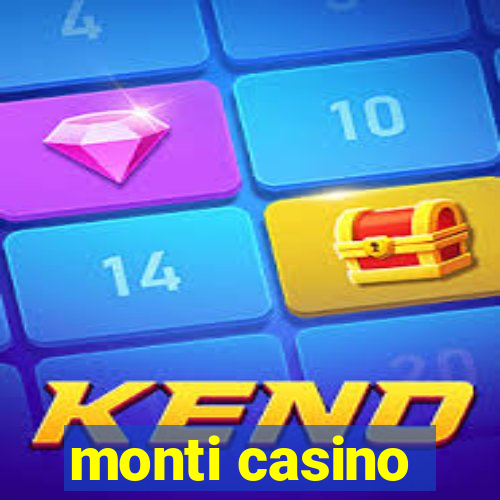 monti casino