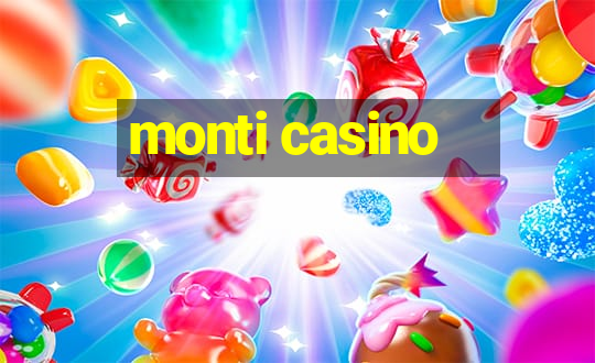 monti casino