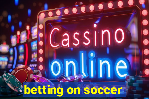 betting on soccer