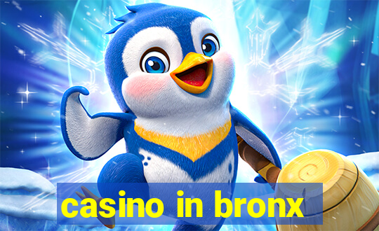 casino in bronx