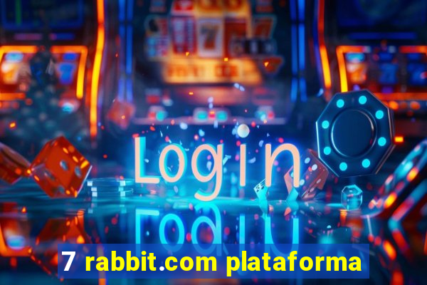 7 rabbit.com plataforma