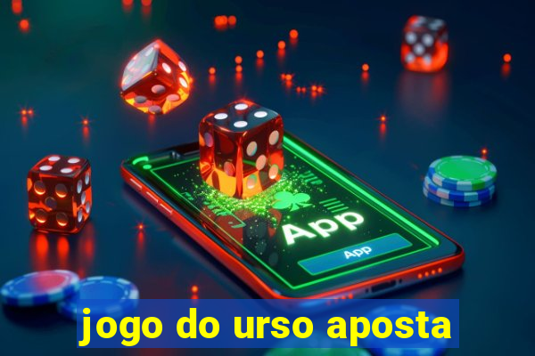 jogo do urso aposta