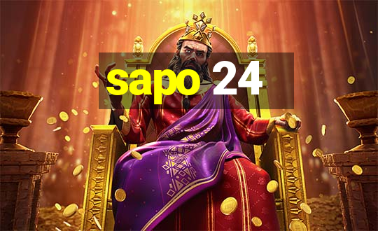 sapo 24