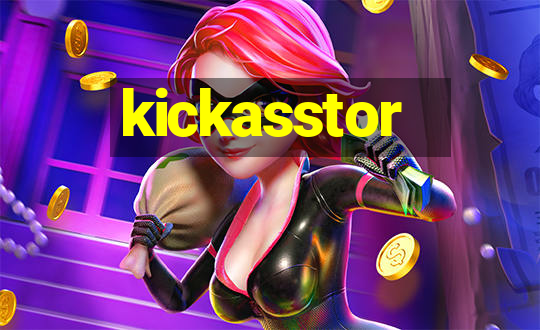 kickasstor