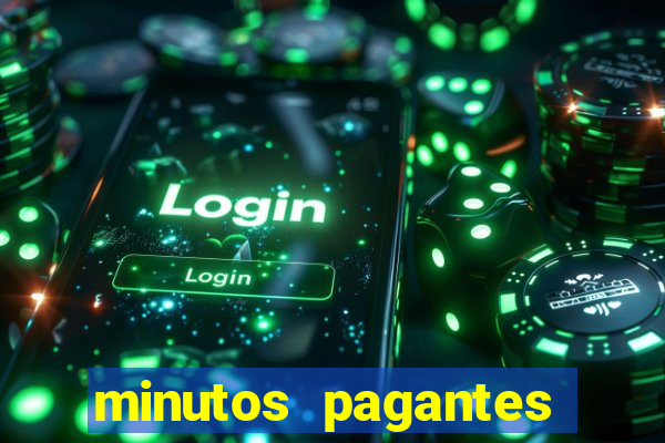 minutos pagantes dos slots