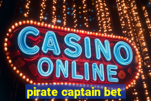 pirate captain bet