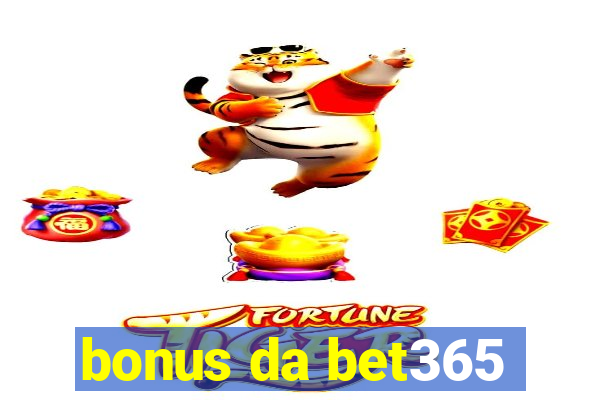 bonus da bet365