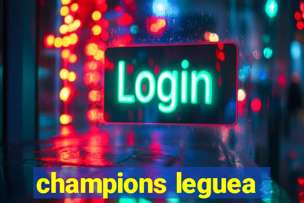 champions leguea