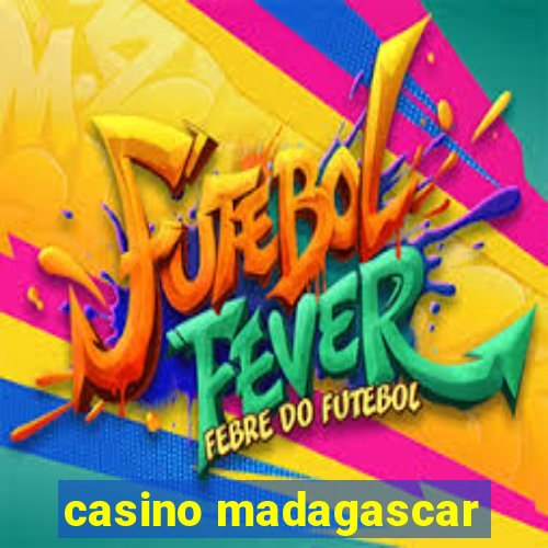 casino madagascar