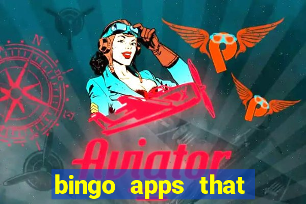 bingo apps that pay real money