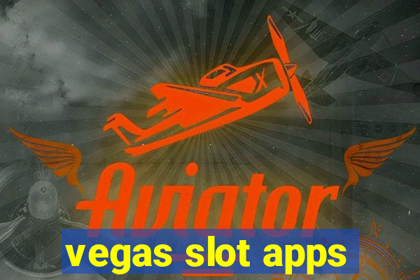 vegas slot apps