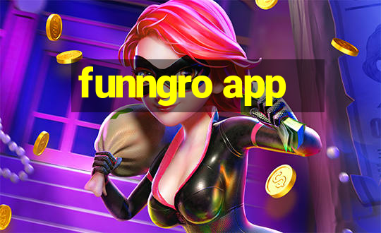 funngro app