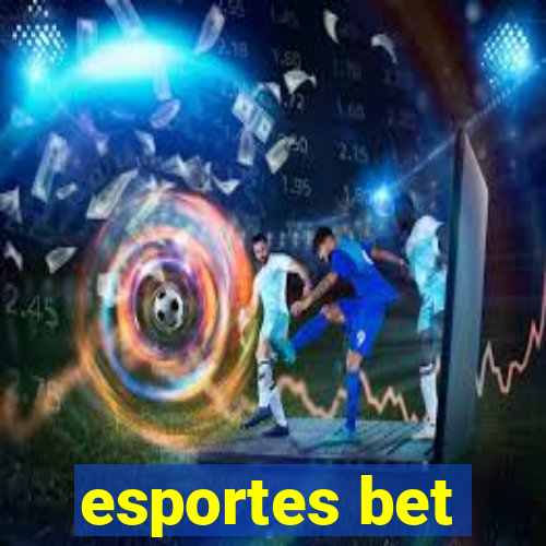 esportes bet