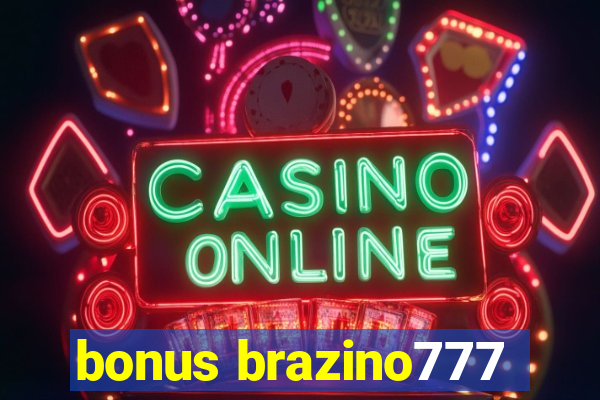 bonus brazino777