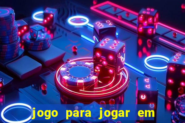 jogo para jogar em familia app