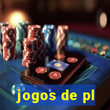 jogos de pl