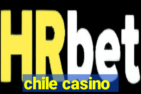 chile casino