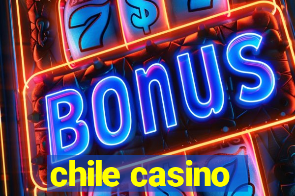 chile casino