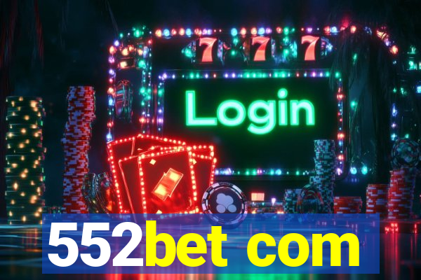 552bet com